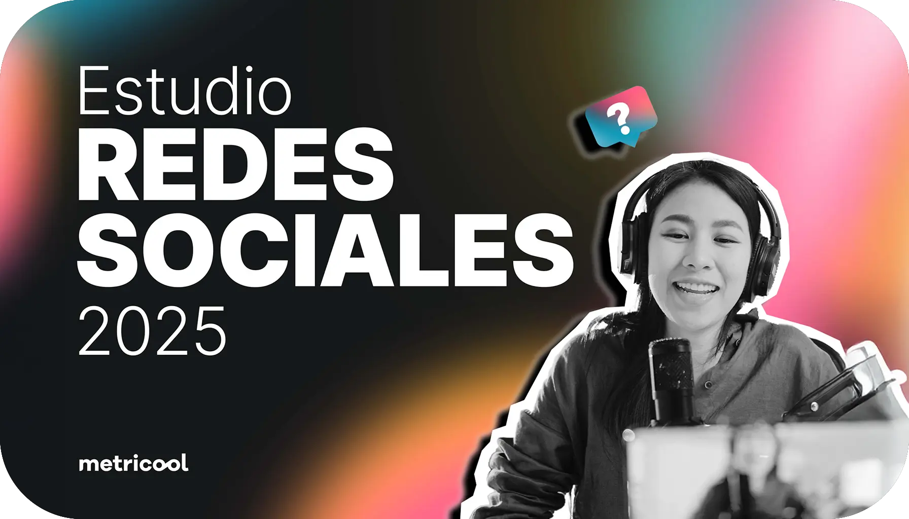 Estudio de Redes Sociales que aporta insights